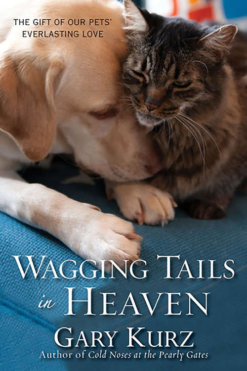 Book cover of Wagging Tails In Heaven