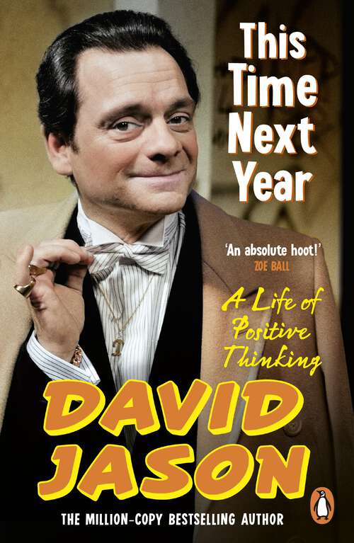 Book cover of This Time Next Year: The inspiring new memoir from the Only Fools and Horses star and national treasure