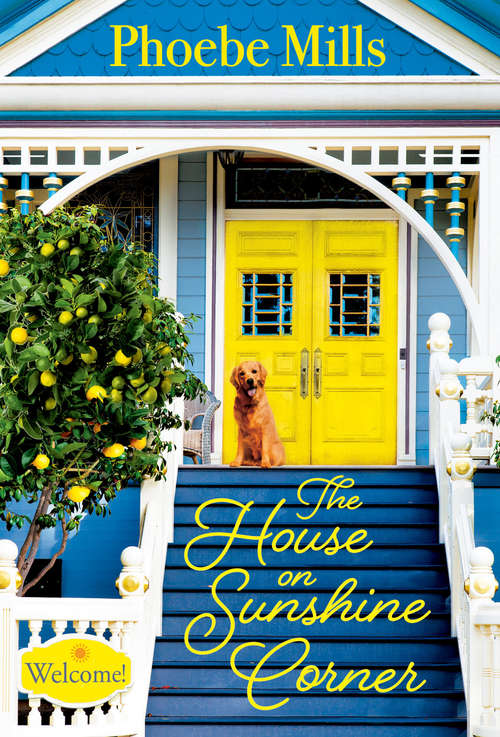 Book cover of The House on Sunshine Corner (The Sunshine Corner #1)