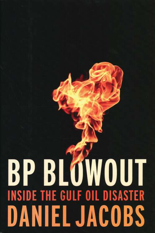 Book cover of BP Blowout: Inside the Gulf Oil Disaster