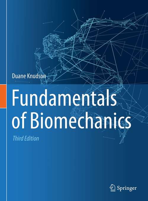 Book cover of Fundamentals of Biomechanics (3rd ed. 2021)