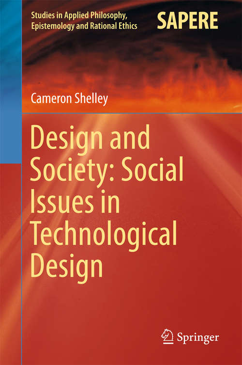 Book cover of Design and Society: Social Issues in Technological Design