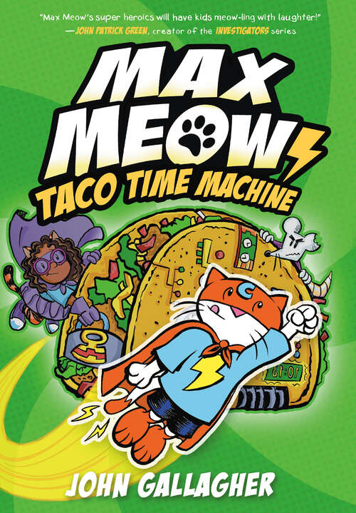 Book cover of Max Meow Book 4: Taco Time Machine (Max Meow #4)