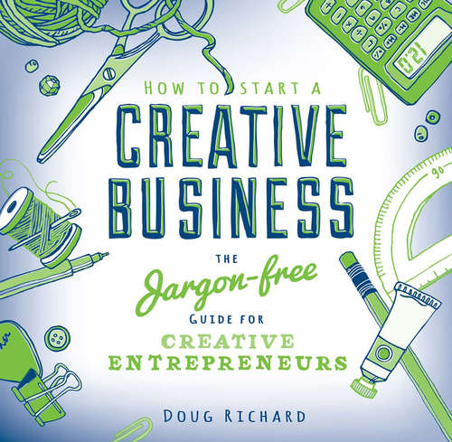 Book cover of How To Start a Creative Business