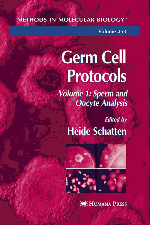 Book cover of Germ Cell Protocols, Volume 1: Sperm and Oocyte Analysis