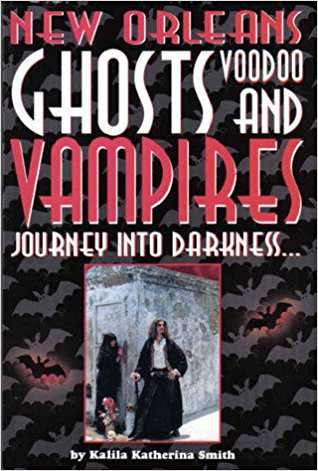 Book cover of Journey Into Darkness...Ghosts & Vampires of New Orleans