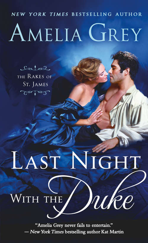 Book cover of Last Night with the Duke: The Rakes of St. James (The Rakes of St. James #1)