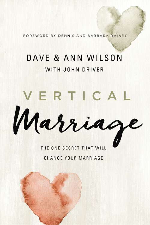 Book cover of Vertical Marriage: The One Secret That Will Change Your Marriage