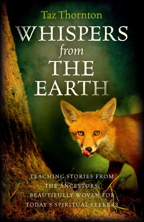 Book cover of Whispers from the Earth: Teaching Stories From The Ancestors, Beautifully Woven For Today's Spiritual Seekers