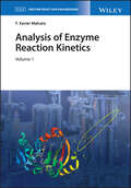 Analysis of Enzyme Reaction Kinetics (Enzyme Reaction Engineering)