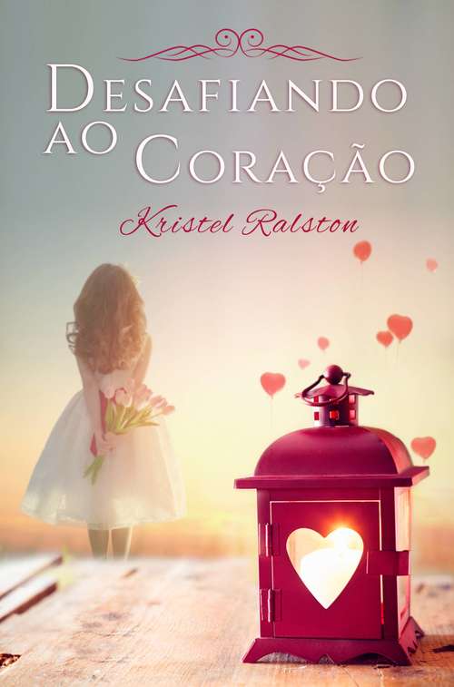 Book cover of Desafiando ao Coração