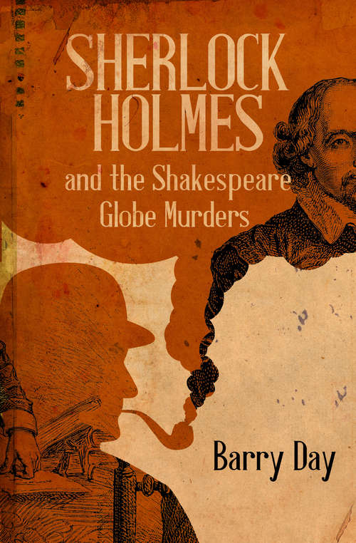 Book cover of Sherlock Holmes and the Shakespeare Globe Murders
