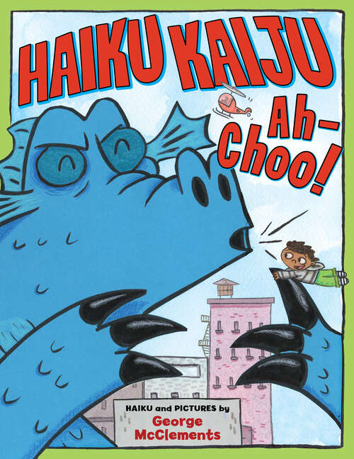 Book cover of Haiku Kaiju Ah-Choo!