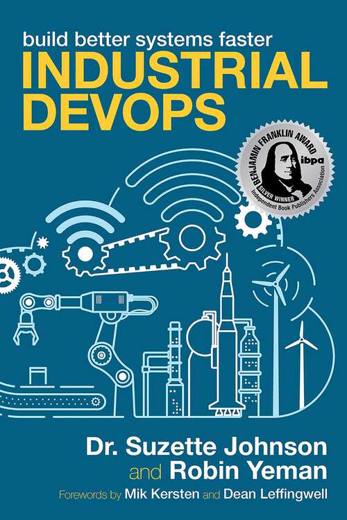 Book cover of Industrial DevOps: Build Better Systems Faster