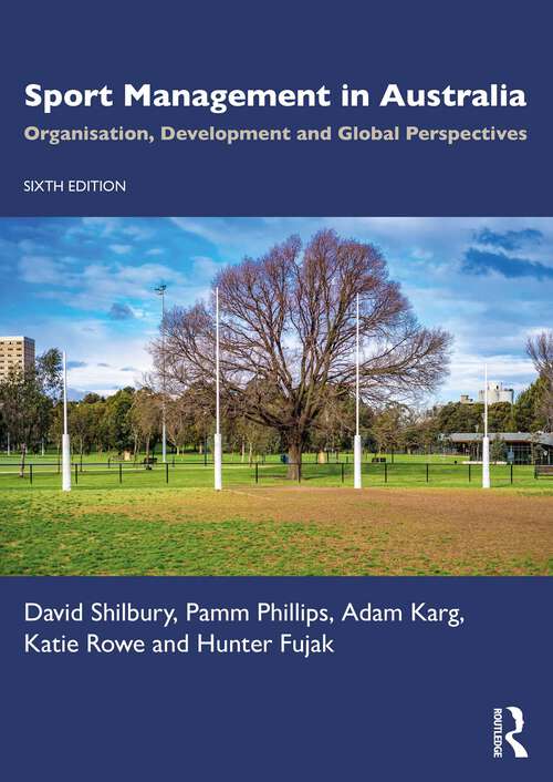 Book cover of Sport Management in Australia: Organisation, Development and Global Perspectives (6)