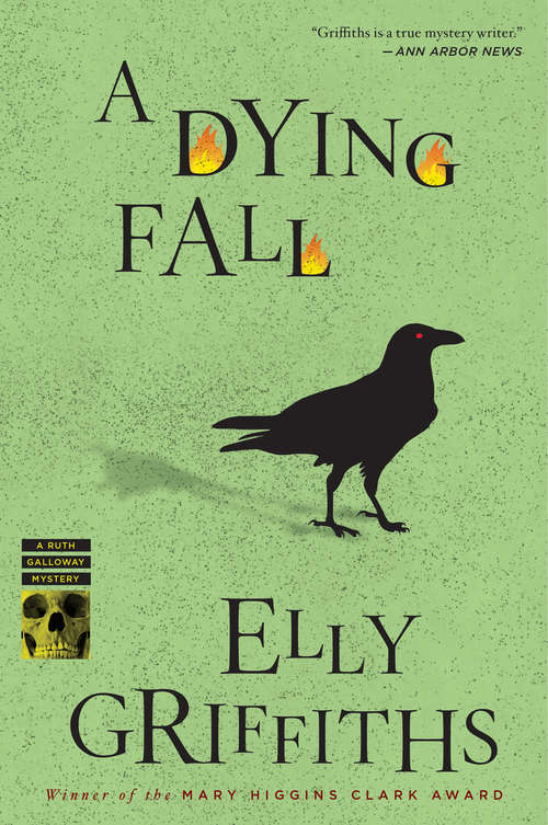 Book cover of A Dying Fall: A Ruth Galloway Mystery (Ruth Galloway Mysteries Ser. #5)