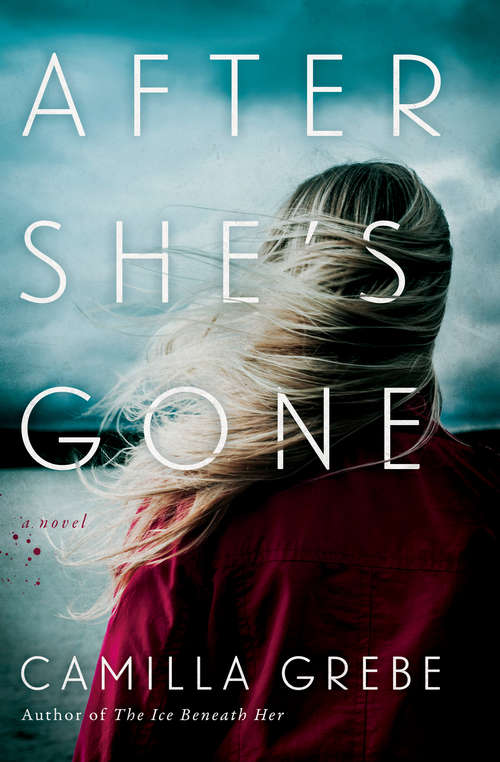 After She's Gone: A Novel (Hanne Lagerlind-Schon #2)