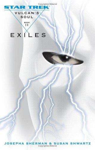 Book cover of Exiles (Star Trek: Vulcan's Soul #2)
