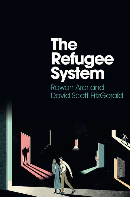 The Refugee System: A Sociological Approach