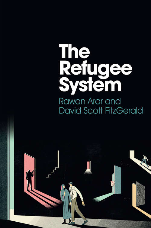Book cover of The Refugee System: A Sociological Approach