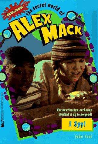 Book cover of I Spy! (The Secret World of Alex Mack #13)