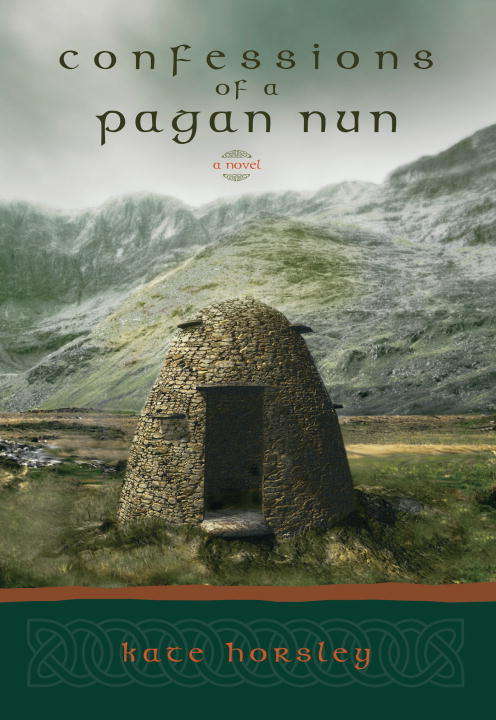 Book cover of Confessions of a Pagan Nun: A Novel