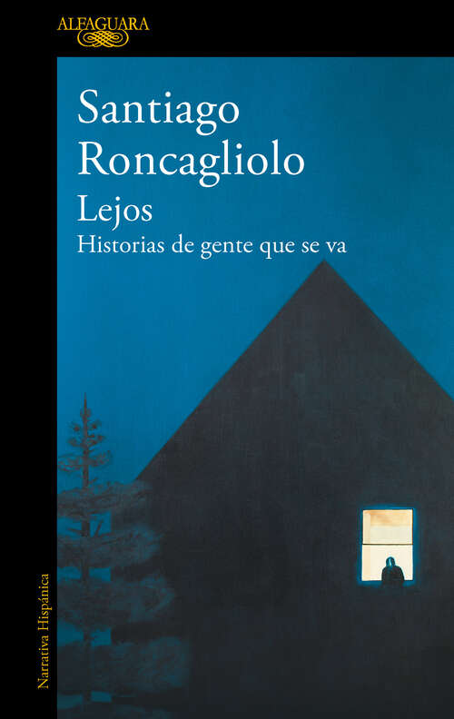 Book cover of Lejos: Historias de gente que se va