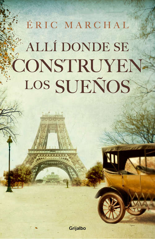 Book cover of Allí donde se construyen los sueños