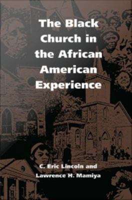 Book cover of The Black Church in the African American Experience