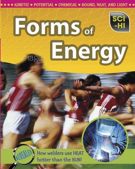 Book cover of Forms of Energy (Sci-hi: Physical Science Ser. #4)