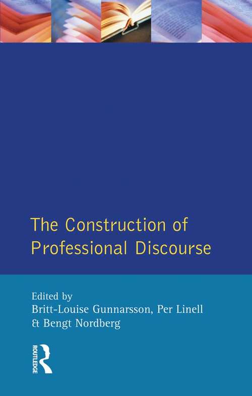 Book cover of The Construction of Professional Discourse