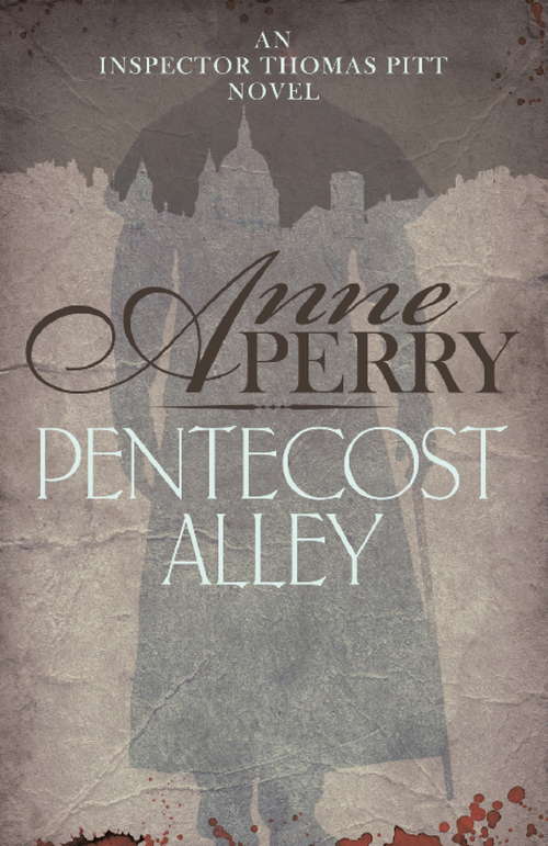 Book cover of Pentecost Alley: A thrilling Victorian mystery of murder and secrets (Thomas Pitt Mystery #16)