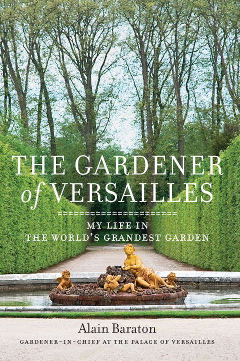 Book cover of The Gardener of Versailles