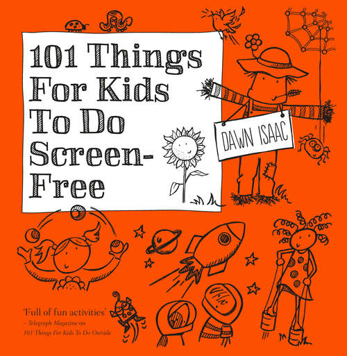Book cover of 101 Things for Kids to do Screen-Free (101 Things Ser.)