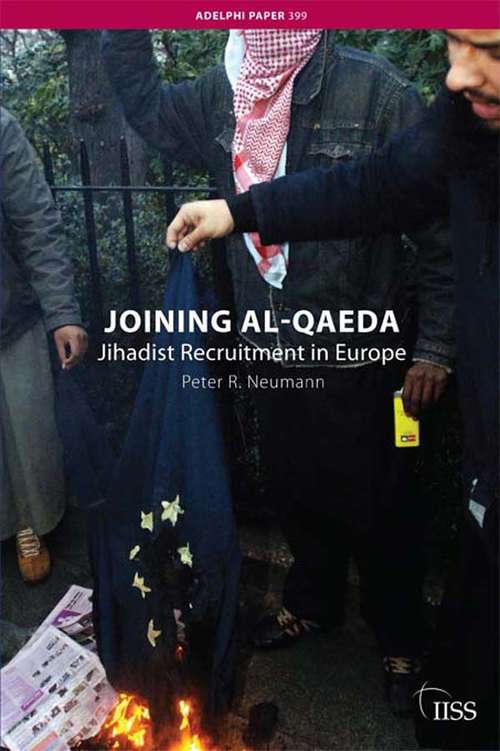 Book cover of Joining al-Qaeda: Jihadist Recruitment in Europe (Adelphi series)