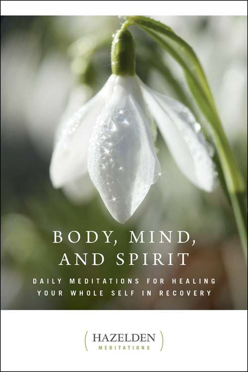 Book cover of Body Mind and Spirit: Daily Meditations