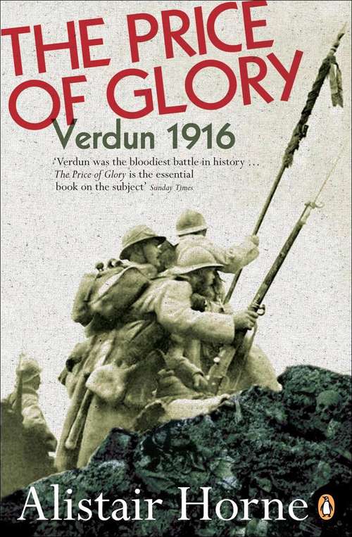 Book cover of The Price Of Glory: Verdun 1916
