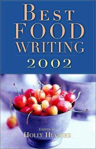 Book cover of Best Food Writing 2002