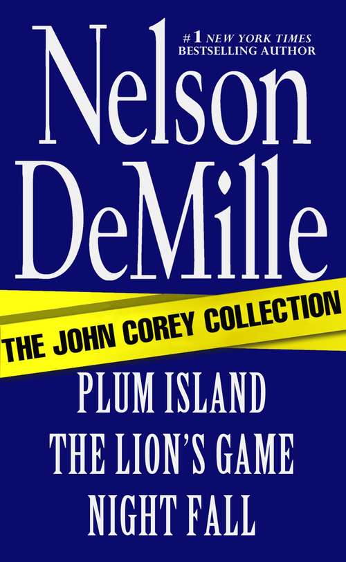 The John Corey Collection: Plum Island, The Lion's Game, and Night Fall Omnibus