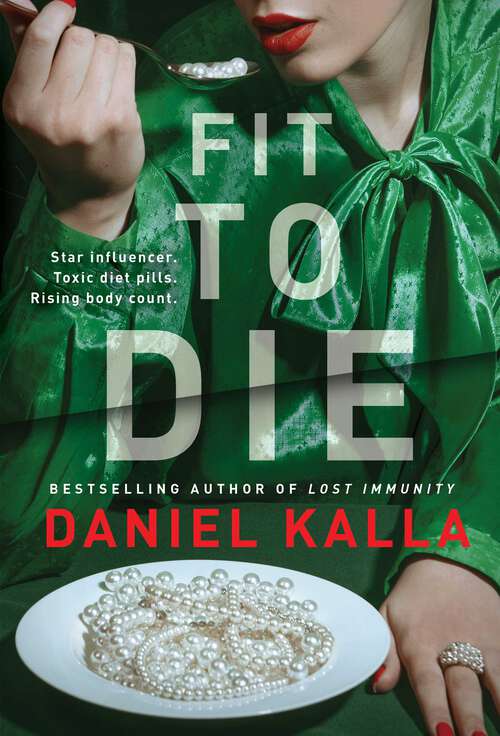Book cover of Fit to Die: A Thriller