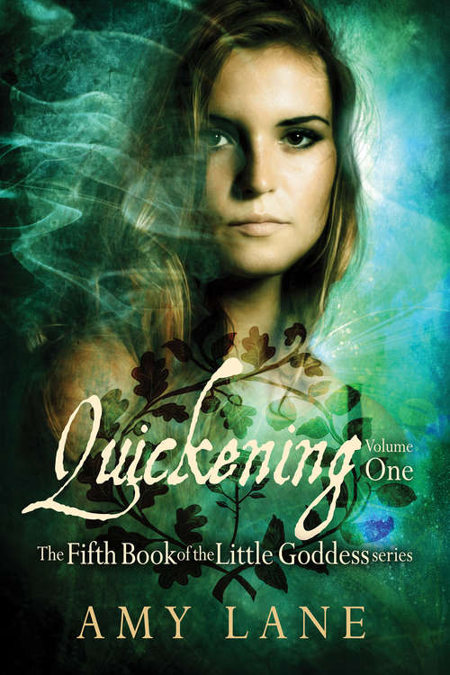 Quickening, Vol. 1 (Little Goddess #Vol. 5)