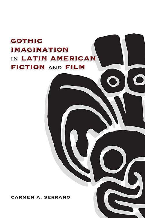 Book cover of Gothic Imagination in Latin American Fiction and Film