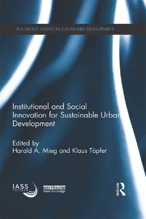 Book cover of Institutional and Social Innovation for Sustainable Urban Development (Routledge Studies in Sustainable Development)