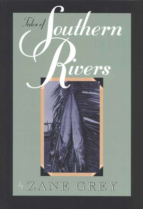 Book cover of Tales of Southern Rivers