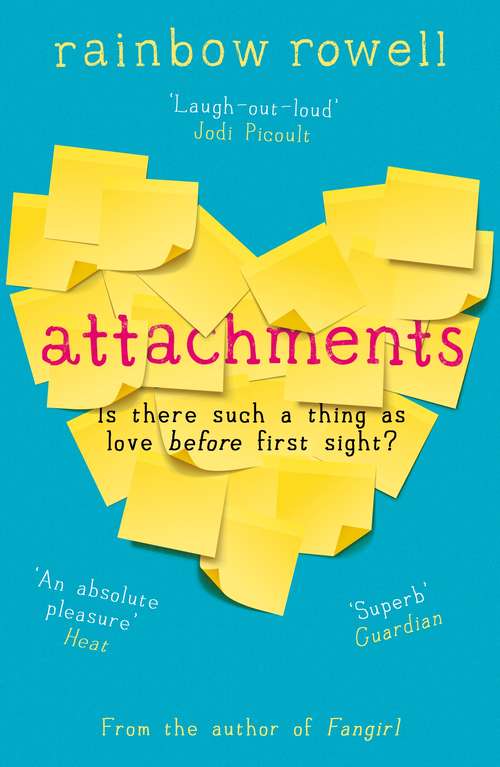 Book cover of Attachments: Is there such a thing as love before first sight? The romantic comedy we all need to read in 2021