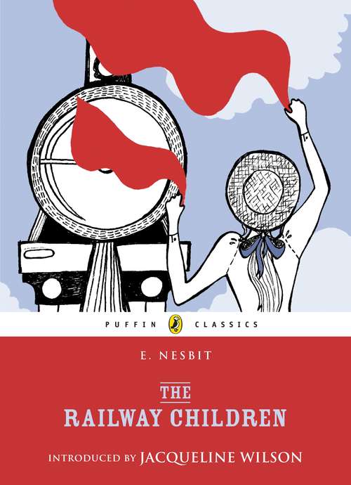 Book cover of The Railway Children (Puffin Classics)