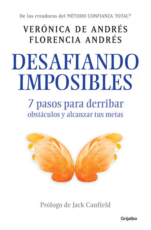 Book cover of Desafiando imposibles: 7 pasos para derribar obstáculos y alcanzar tus metas