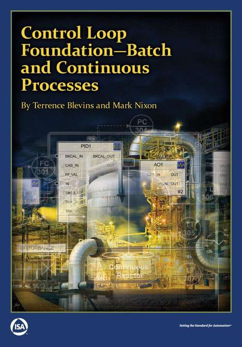Control Loop Foundation - Batch and Continuous Processes