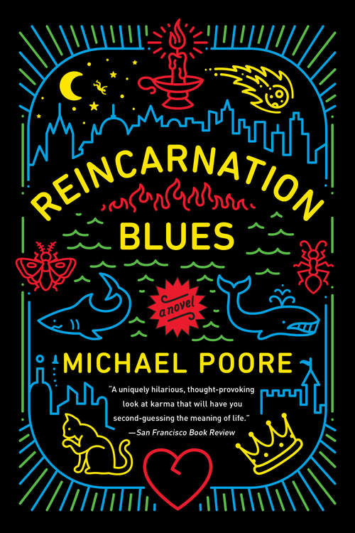Reincarnation Blues: A Novel
