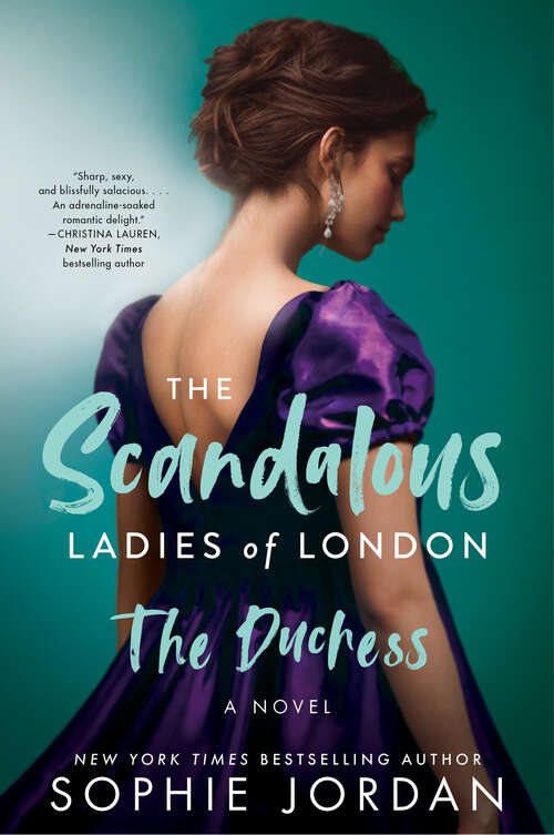 Book cover of The Duchess: The Scandalous Ladies of London (The Scandalous Ladies of London #2)